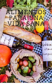 Alimentos para una vida sana - 4Read Collection - E-Book