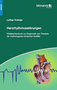 Herzrhythmusstörungen - Lothar Krehan - E-Book