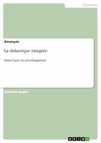 La didactique integrée -  - E-Book