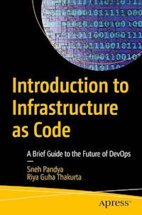 Introduction to Infrastructure as Code - Sneh Pandya - E-Book