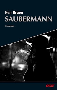 Saubermann - Ken Bruen - E-Book
