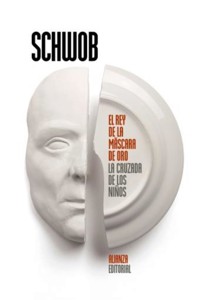 El rey de la máscara de oro. La cruzada de los niños - Marcel Schwob - E-Book