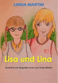 Lisa und Lina - Linda Martin - E-Book