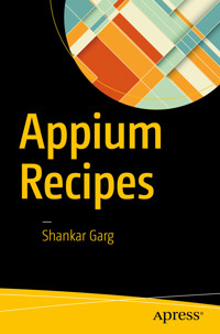 Appium Recipes - Shankar Garg - E-Book