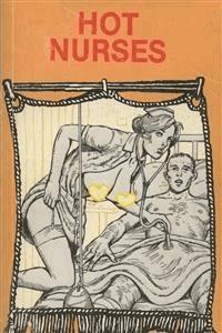 Hot Nurses - Erotic Novel - Sand Wayne - E-Book