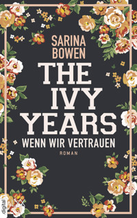 The Ivy Years - Wenn wir vertrauen - Sarina Bowen - E-Book