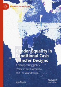 Gender Equality in Conditional Cash Transfer Designs - Nora Nagels - E-Book
