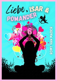 Liebe, Isar & Pomander - Romy van Mader - kostenlos E-Book