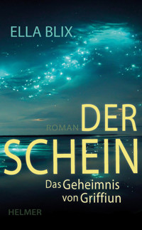 Der Schein - Ella Blix - E-Book