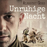 Unruhige Nacht (Ungekürzt) - Albrecht Goes - Hörbuch