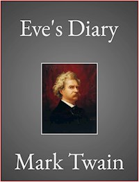 Eve's Diary - Mark Twain - E-Book