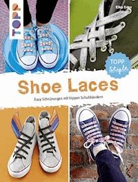 Shoe Laces - Elke Eder - E-Book