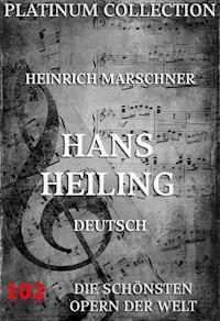 Hans Heiling - Heinrich Marschner - E-Book