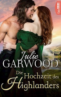 Die Hochzeit des Highlanders - Julie Garwood - E-Book