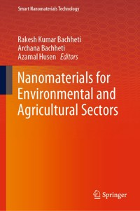 Nanomaterials for Environmental and Agricultural Sectors - - E-Book