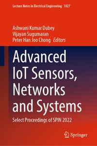 Advanced IoT Sensors, Networks and Systems - - E-Book