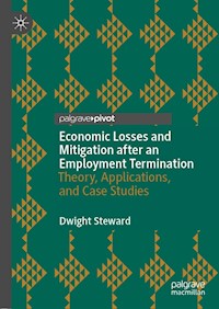 Economic Losses and Mitigation after an Employment Termination - Dwight Steward - E-Book