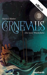 Carnevalis - Markus Blättler - E-Book