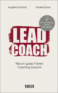 LEAD COACH - Angelika Ehrhardt - E-Book