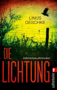 Die Lichtung - Linus Geschke - E-Book
