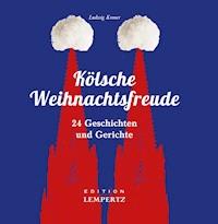 Kölsche Weihnachtsfreude - Ludwig Kroner - E-Book
