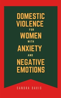 DBT Skills Workbook for Women with Anxiety and Negative Emotions - Sandra Davis - E-Book