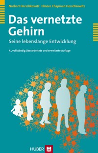Das vernetzte Gehirn - Norbert Herschkowitz - E-Book