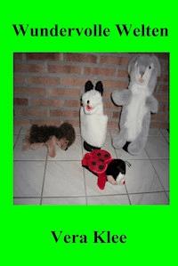 Wundervolle Welten - Vera Klee - E-Book