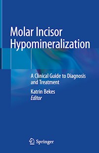 Molar Incisor Hypomineralization -  - E-Book