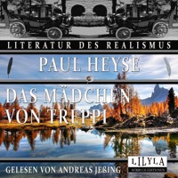 Das Mädchen von Treppi - Paul Heyse - Hörbuch