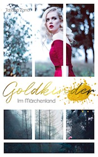 Goldkinder 5 - Tatjana Zanot - E-Book