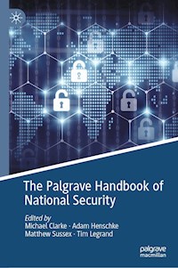 The Palgrave Handbook of National Security - - E-Book
