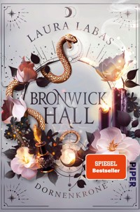 Bronwick Hall – Dornenkrone - Laura Labas - E-Book