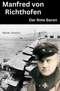 Manfred von Richthofen - Rainer Smolcic - E-Book