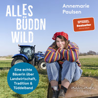 Alles büddn wild - Annemarie Paulsen - Hörbuch