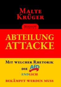 Abteilung Attacke - Malte Krüger - E-Book