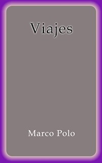 Viajes - Marco Polo - E-Book