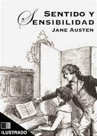 Sentido y Sensibilidad (ilustrado) - Jane Austen - E-Book