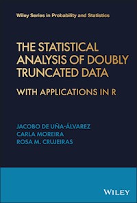 The Statistical Analysis of Doubly Truncated Data - Jacobo de Uña-Álvarez - E-Book
