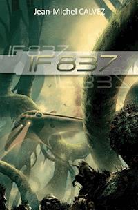 IF 837 - Jean-Michel Calvez - E-Book
