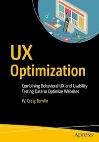 UX Optimization - W. Craig Tomlin - E-Book