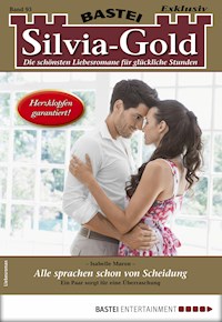 Silvia-Gold 93 - Isabelle Maron - E-Book