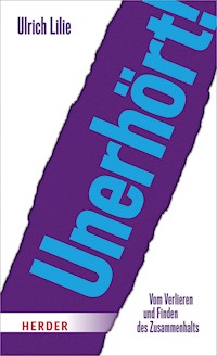 Unerhört! - Ulrich Lilie - E-Book