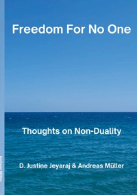 Freedom For No One - Andreas Müller - E-Book