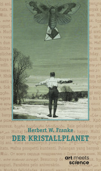 DER KRISTALLPLANET - Herbert W. Franke - E-Book
