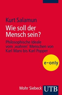 Wie soll der Mensch sein? - Kurt Salamun - E-Book