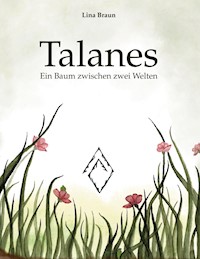 Talanes - Lina Braun - E-Book