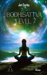 Bodhisattva Level 7 - Jet Corby - E-Book