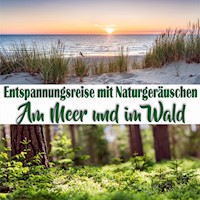 Entspannungsreise mit Naturgeräuschen - Volker Hoffmann - Hörbuch