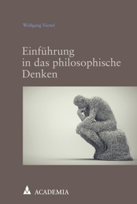 Einführung in das philosophische Denken - Wolfgang Viertel - E-Book